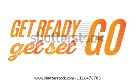 Get Ready Get Set Go Vector Text Illustration Background Stock foto © 