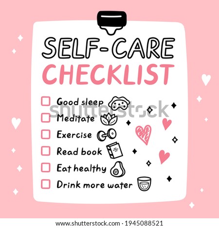 Cute funny self-care to do list,checklist.Vector hand drawn cartoon kawaii character illustration icon.Cute Self-care checklist  sticker,card,poster concep.List,note,exercise,love,woman,lady,relax