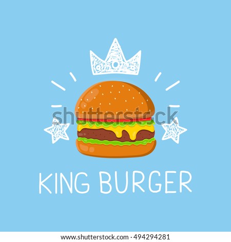 King burger concept vector cartoon flat and doodle illustration. Crown and stars icon. yummy delicious fresh burger, hamburger. cheeseburger. Fast food,fastfood,menu concept