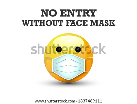 3d cartoon bubble emoticon face with medical mask. No Entry Without Face Mask or Wear a surgical Mask Icon. Mask that protects against coronaviruses around, vector isolated on white background