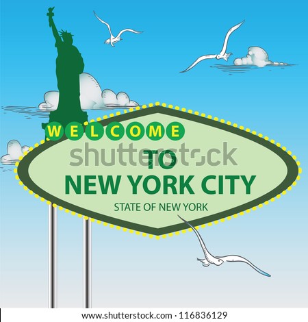 Stand Welcome to New York City in the sky with the birds. Vector illustration.