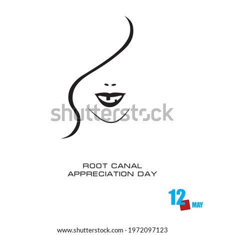 The calendar event is celebrated in may - Root Canal Appreciation Day