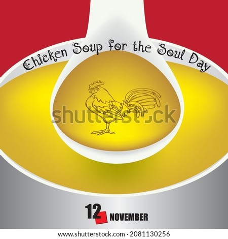 The calendar event is celebrated in November - Chicken Soup for the Soul Day