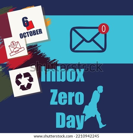 The calendar event is celebrated in October - Inbox Zero Day