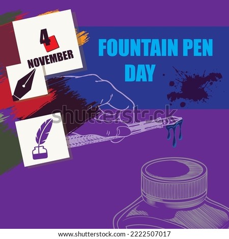 The calendar event is celebrated in November - Fountain Pen Day
