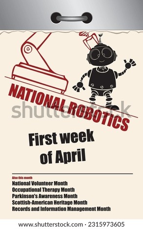 Old style multi-page tear-off calendar for April - National Robotics Week
