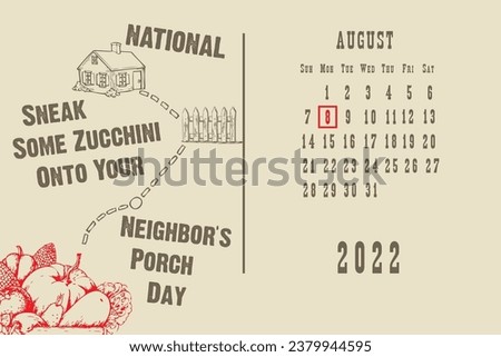 Calendar page with a calendar grid by dates for a holiday event - National Sneak Some Zucchini Onto Your Neighbors Porch Day