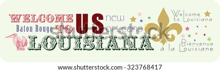 Sticker Welcome to Louisiana with the symbols of the state. Vector illustration.