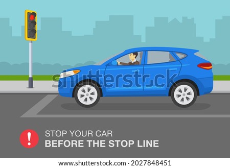 Safe driving tips and traffic regulation rules. Stop line rule. Blue suv car stopped at red traffic light signal. Flat vector illustration template.