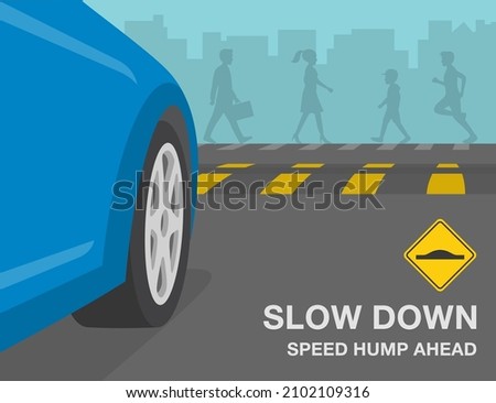Safety car driving rules. Speed bump on the city road. Slow down, speed hump ahead warning sign meaning. Perspective close-up view of vehicle front tires. Flat vector illustration template.