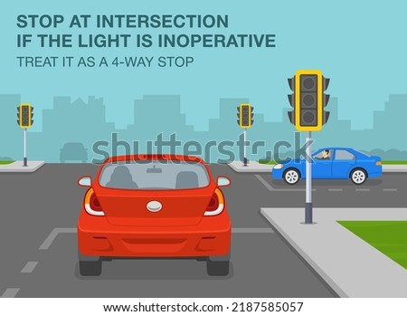 Safe driving tips and traffic regulation rules. Stop at intersection if the traffic light is inoperative, treat it as a 4-way stop. Flat vector illustration template.