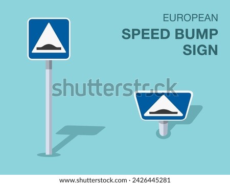 Traffic regulation rules. Isolated european speed bump sign. Front and top view. Flat vector illustration template.