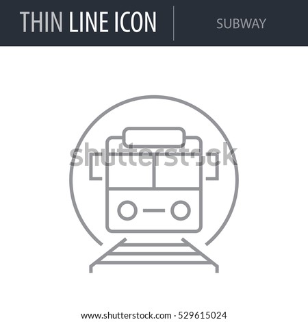 Symbol of Subway. Thin line Icon of Icons Of City Elements. Stroke Pictogram Graphic for Web Design. Quality Outline Vector Symbol Concept. Premium Mono Linear Beautiful Plain Laconic Logo