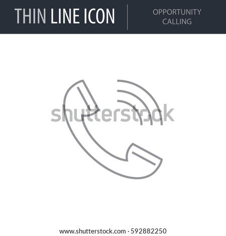 Symbol of Opportunity Calling. Thin line Icon of Symbols And Metaphors. Stroke Pictogram Graphic for Web Design. Quality Outline Vector Symbol Concept. Premium Mono Linear Beautiful Plain