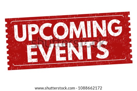 Upcoming events grunge rubber stamp on white background, vector illustration