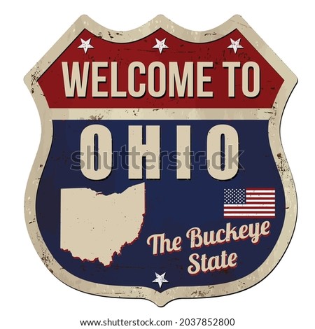 Welcome to Ohio vintage rusty metal sign on a white background, vector illustration