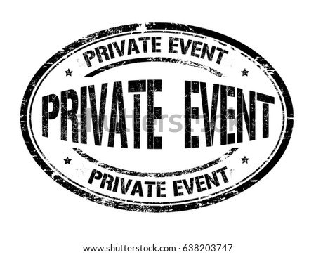Private event sign or stamp on white background, vector illustration