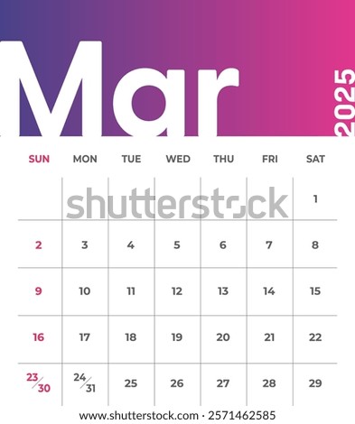 Letter monthly calendar for March 2025. The week begins on Sunday. Time, planning and schedule concept. Flat gradient design. Removable calendar for the month. Vector illustration