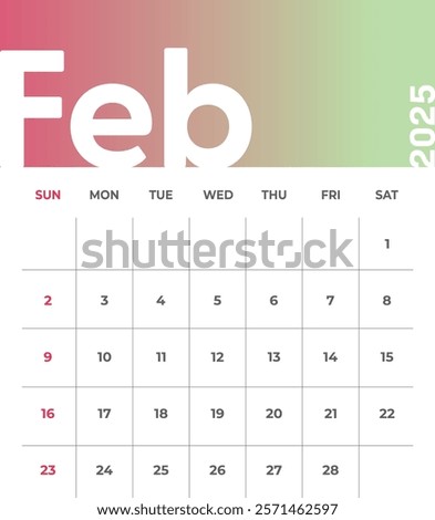 Letter monthly calendar for February 2025. The week begins on Sunday. Time, planning and schedule concept. Flat gradient design. Removable calendar for the month. Vector illustration