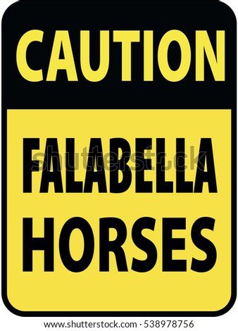 Vertical rectangular black and yellow warning sign of attention, prevention caution falabella horses. On Board Trailer Sticker Please Pass Carefully Adhesive. Safety Products.