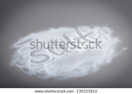 Salt written on spilled salt