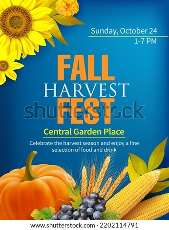 Harvest festival poster design with pumpkin, corn, grape and sunflowers. Invitation for crop fest. Vector illustration.