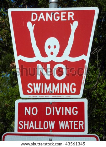 Danger, No Swimming Sign