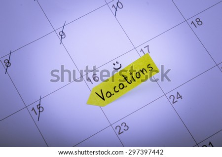 A vacation day is marked on a calendar