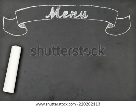 \'Menu\' chalk writing on old vintage chalkboard with copy space