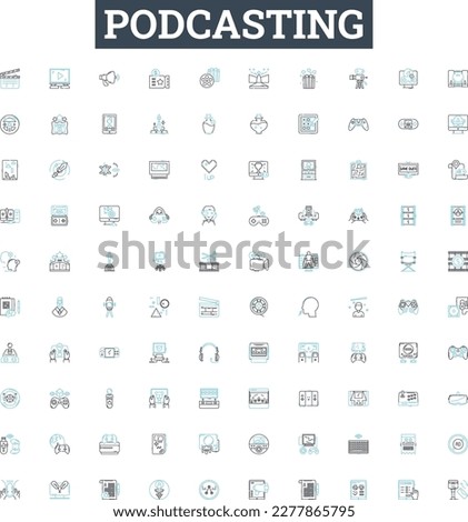 Podcasting vector line icons set. Streaming, Recording, Producing, Broadcasting, Hosting, Sharing, Listening illustration outline concept symbols and signs
