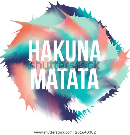 Hakuna Matata watercolor poster