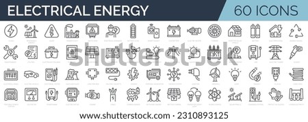 Set of 60 line icons related to energy, electrical energy, electricity. Outline icon collection. Vector illustration. Editable stroke