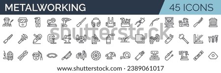 Set of 45 outline icons related to metalworking. Linear icon collection. Editable stroke. Vector illustration