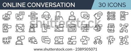 Set of 30 outline icons related to online conversation. Linear icon collection. Editable stroke. Vector illustration