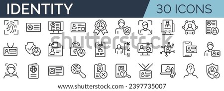 Set of 30 outline icons related to identity. Linear icon collection. Editable stroke. Vector illustration