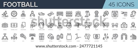 Set of 45 outline icons related to football, soccer. Linear icon collection. Editable stroke. Vector illustration