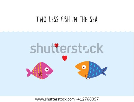 Two Less Fish