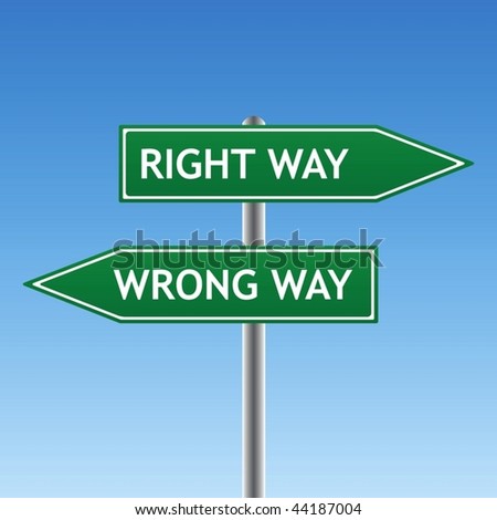 Right And Wrong Way Sign (Vector) - 44187004 : Shutterstock