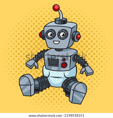 robot baby in diapers pinup pop art retro vector illustration. Comic book style imitation.