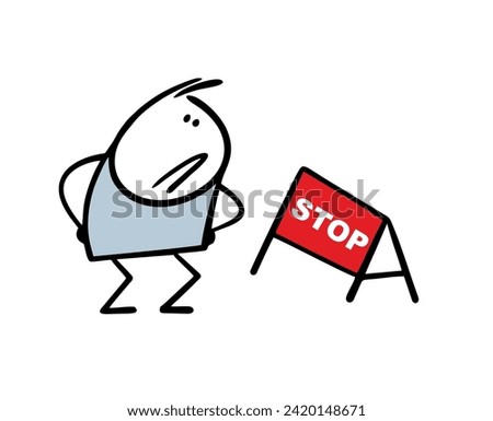 Man walks along the road and meets obstacle. Vector illustration of stickman stopped and looked at the prohibition sign. There is no way out,  hand drawn construction.   Isolated on white background.