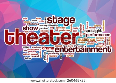 Theater word cloud concept with abstract background