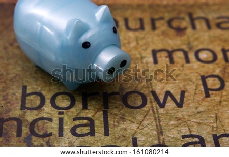 Borrow and piggy bank