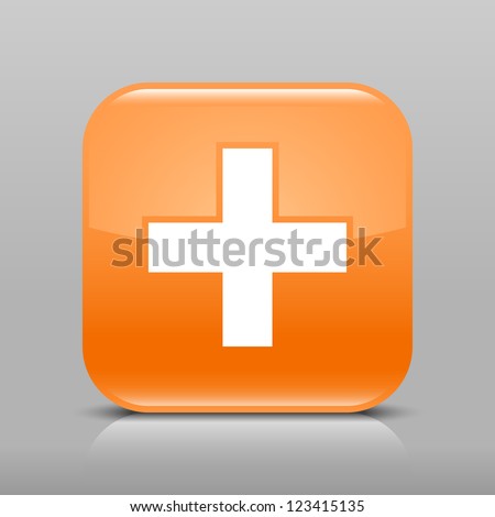 Orange glossy web button with plus sign. Rounded square shape icon with shadow and reflection on light gray background. This vector illustration web design element saved in 8 eps