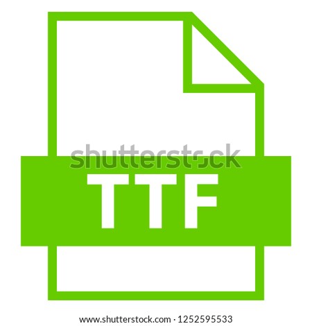 Use it in all your designs. Filename extension icon TTF True Type Font in flat style. Quick and easy recolorable shape. Vector illustration a graphic element.