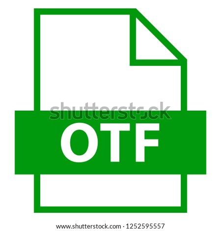 Use it in all your designs. Filename extension icon OTF Open Type Font in flat style. Quick and easy recolorable shape. Vector illustration a graphic element.