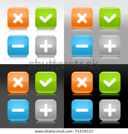 Color glossy web internet button with validation sign. Rounded square icon with shadow and reflection on four background. This vector saved in 8 eps. Do not contain effects and transparency