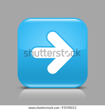 Blue glossy web button with arrow right sign. Rounded square shape icon with black shadow and light reflection on gray background. This vector saved in 8 eps. See more buttons in my gallery