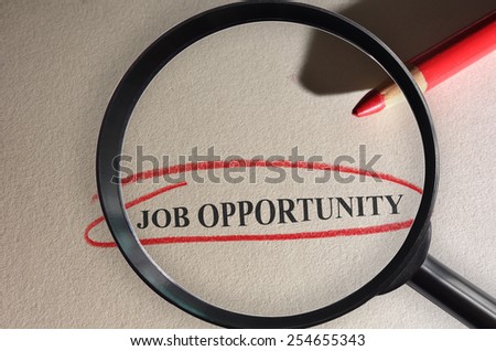 Job Opportunity text circled in red pencil and magnifying glass