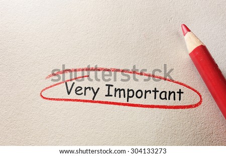 Very Important text circled in red pencil, on textured paper