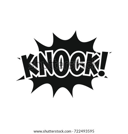 Comic speech bubble with expression text KNOCK. Comic speech bubble black simple silhouette vector illustration for games, cartoon, animation and web Foto d'archivio © 